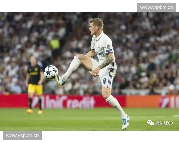 皇马中场核心布局解析:如何打造全攻全守的世界级阵容